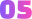 05